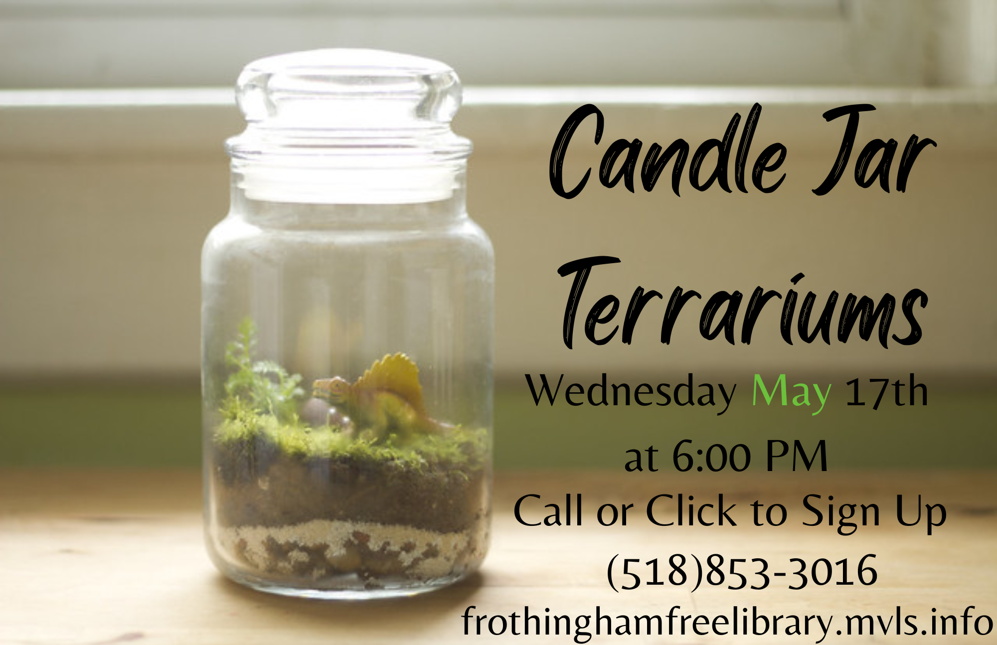 Candle Jar Terrariums May 17th at 6PM sign up here