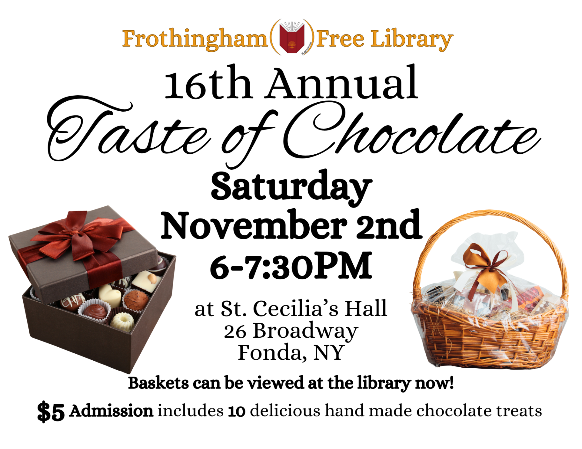 Taste of Chocolate Saturday November 2nd 6-7:30 $5 admission, 10 chocolates